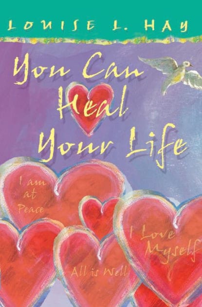 Cover of the book You Can Heal Your Life by Louise L. Hay